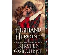 Highland Heroine: A Scottish Historical Romance: 3 (Brides of the Highlands)