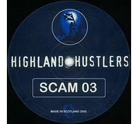 Highland Hustlers - Dance Hall Queen / Bring The Noise