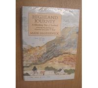 Highland Journey: Sketching Tour of Scotland Retracing the Footsteps of Victorian Artist John T. Reid