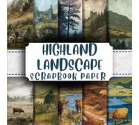 Highland landscape scrapbook paper: Double-Sided Decorative craft Papers for Wrapping, Junk Journals & Mixed Media, Card Making and more