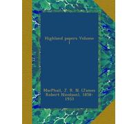 Highland papers Volume 1