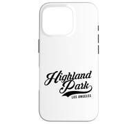 Highland Park Los Angeles Suitable for Men Women. Case for iPhone 16 Pro