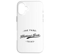 Highland Park The Park Texas for Women and Men Case for iPhone 16 Plus