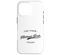 Highland Park The Park Texas for Women and Men Case for iPhone 16 Pro