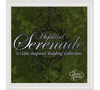Highland Serenade - Highland Serenade-A Celtic Inspired Wedding / Various
