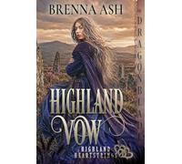 Highland Vow: A Scottish Historical Romance: 3 (Highland Heartstrings)