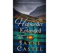 Highlander Entangled: A Medieval Scottish Romance (Stolen Highland Hearts)