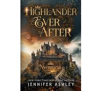 Highlander Ever After: 3 (Nvengaria)