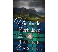 Highlander Forbidden: A Medieval Scottish Romance (Stolen Highland Hearts)