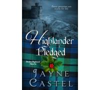 Highlander Pledged: A Medieval Scottish Romance: 4 (Stolen Highland Hearts)