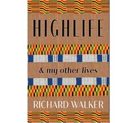 Highlife: & my Other Lives