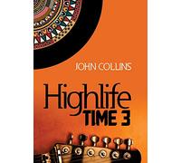 Highlife Time 3