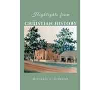 Highlights from Christian History