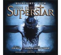 Tim Rice/Andrew Lloyd Webber - Highlights From Jesus Christ Superstar