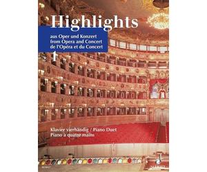 Highlights from Opera and Concert Vol. 1 piano (4 hands) (easy) Famous Pieces in