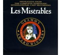 Highlights from the Complete Symphonic International Cast Recording: Les Miserables by Various Artists