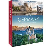 Highlights Germany: 50 most beautiful places to see