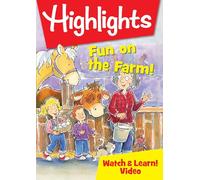 Highlights Watch & Learn!: Fun On The Farm!