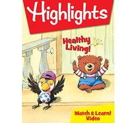 Highlights Watch & Learn!: Healthy Living!