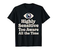 Highly Sensitive Person HSP Introvert Sensitive Empath T-Shirt