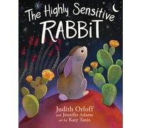 Highly Sensitive Rabbit, The