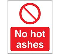 Highly Visible Sign for No Hot Ashes Disposal Safety Prohibition "No" Metal Sign - (Aluminum) 12 inch x 8 inch