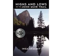 Highs and Lows on the John Muir Trail