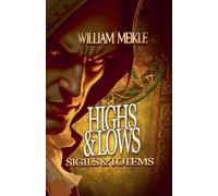 Highs & Lows: 6 (Sigils & Totems)