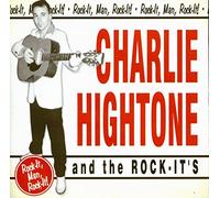 HIGHTONE, Charlie & Rock-Its - HIGHTONE, Charlie & Rock-Its Rock It Man, Rock It