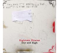 Hightown Pirates - Dry And High [VINYL]
