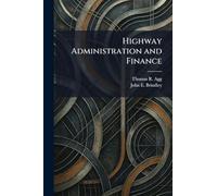 Highway Administration and Finance