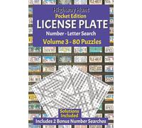 Highway Hunt License Plate Number Search Puzzle Book: Pocket Edition, Volume 3: License Plate Number Search with Large Print | 6 x 9 inches | 80 Puzzles | 2500+ Numbers