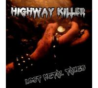 Highway Killer - Lost Metal Tales