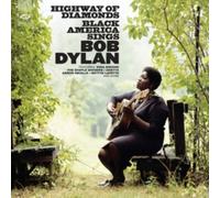 Highway of Diamonds: Black America Sings Bob Dylan