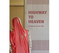 Highway to Heaven: A Mosaic in One Mile