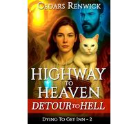 Highway to Heaven - Detour to Hell (Dying to Get Inn Book 2)