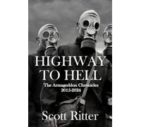 Highway to Hell: The Armageddon Chronicles, 2015-2024