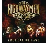 HIGHWAYMEN: LIVE: AMERICAN OUTLAWS - CD