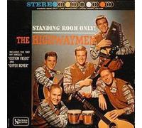 Highwaymen - Standing Room Only!