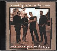 Highwaymen - The Road Goes On Forever [Australian Import]