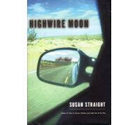 Highwire Moon: A Novel