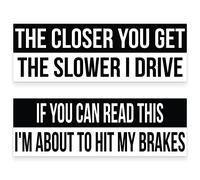 Higly Visible, Long-Lasting Vinyl Anti-Tailgating Bumper Stickers. Hilarious 2 Pack 3x9 in Funny Driving Decals. Strong Adhesive. Stick Joke Driver Labels on Cars, Trucks, Minivans and Other Vehicles