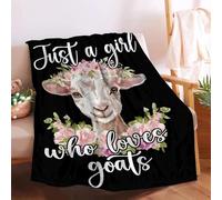 HiHELLOH Just A Girl Who Loves Goats Blanket Gift for Boy Girl, Goats Plush Blanket Decor Soft Flannel Fleece Lightweight Throw Blanket Quilt for Couch Sofa 120x90In for Over King/Queen