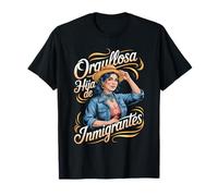 Hija De Inmigrantes Proud Anti Racism Daughter Of Immigrants T-Shirt