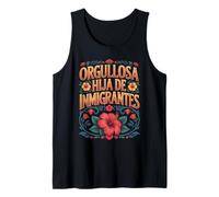 Hija De Inmigrantes Proud Anti Racism Daughter Of Immigrants Tank Top