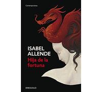 Hija de la Fortuna: Written by Isabel Allende, 2003 Edition, Publisher: Plaza & Janes S.A. [Paperback]