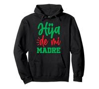 Hija De Mi Madre Pullover Hoodie
