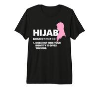 Hijab Does Not Hide Your Identity - Inspiring Muslim Women Premium T-Shirt