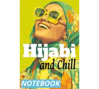 Hijabi and Chill: A College-Ruled Notebook with Bismillah on Each Page · 200 Pages · Ideal for Muslim Girls, Students & Eid Gift