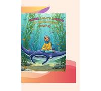 HIJABIE: PART 2 : LAILA'S RAINBOW OF ADVENTURES